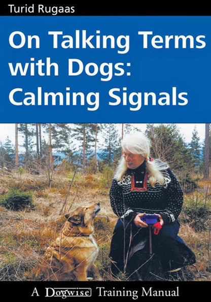 On Talking Terms With Dogs - Calming Signals